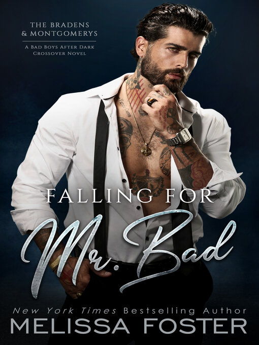 Title details for Falling for Mr. Bad by Melissa Foster - Wait list